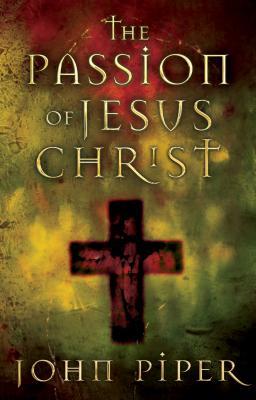 Cover of The Passion of Jesus Christ